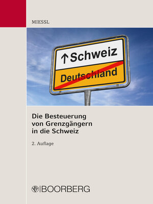 cover image of Die Besteuerung von Grenzgängern in die Schweiz